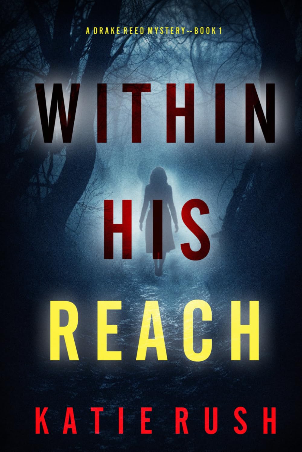 Within His Reach (A Drake Reed FBI Suspense Thriller—Book 1)