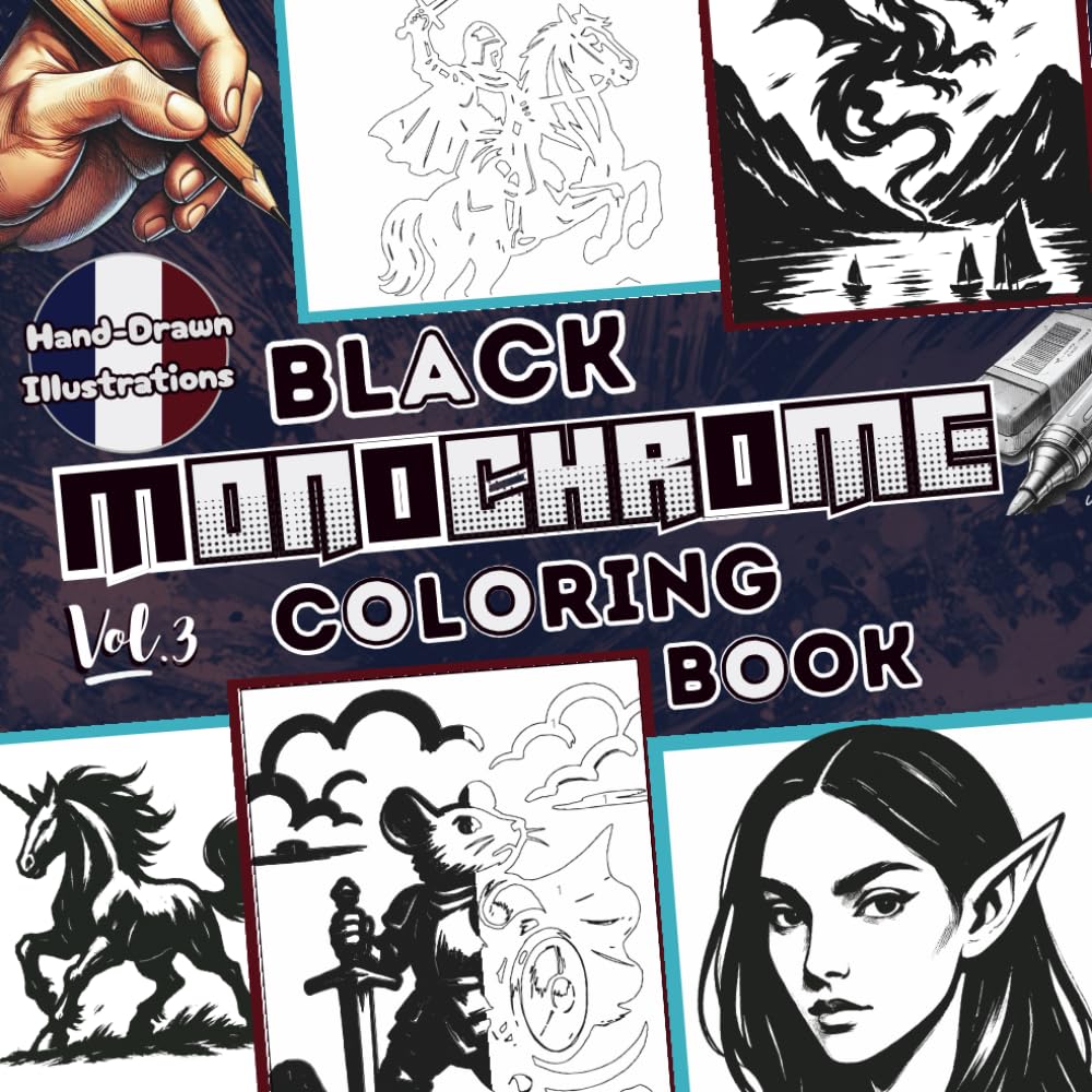 Black Monochrome Coloring Book: Medieval Fantasy Edition (Vol. 3): Hand-Drawn Black Ink Knights, Dragons & Enchanted Realms to Reveal Stunning ... & Satisfying Designs for Adults & Teens