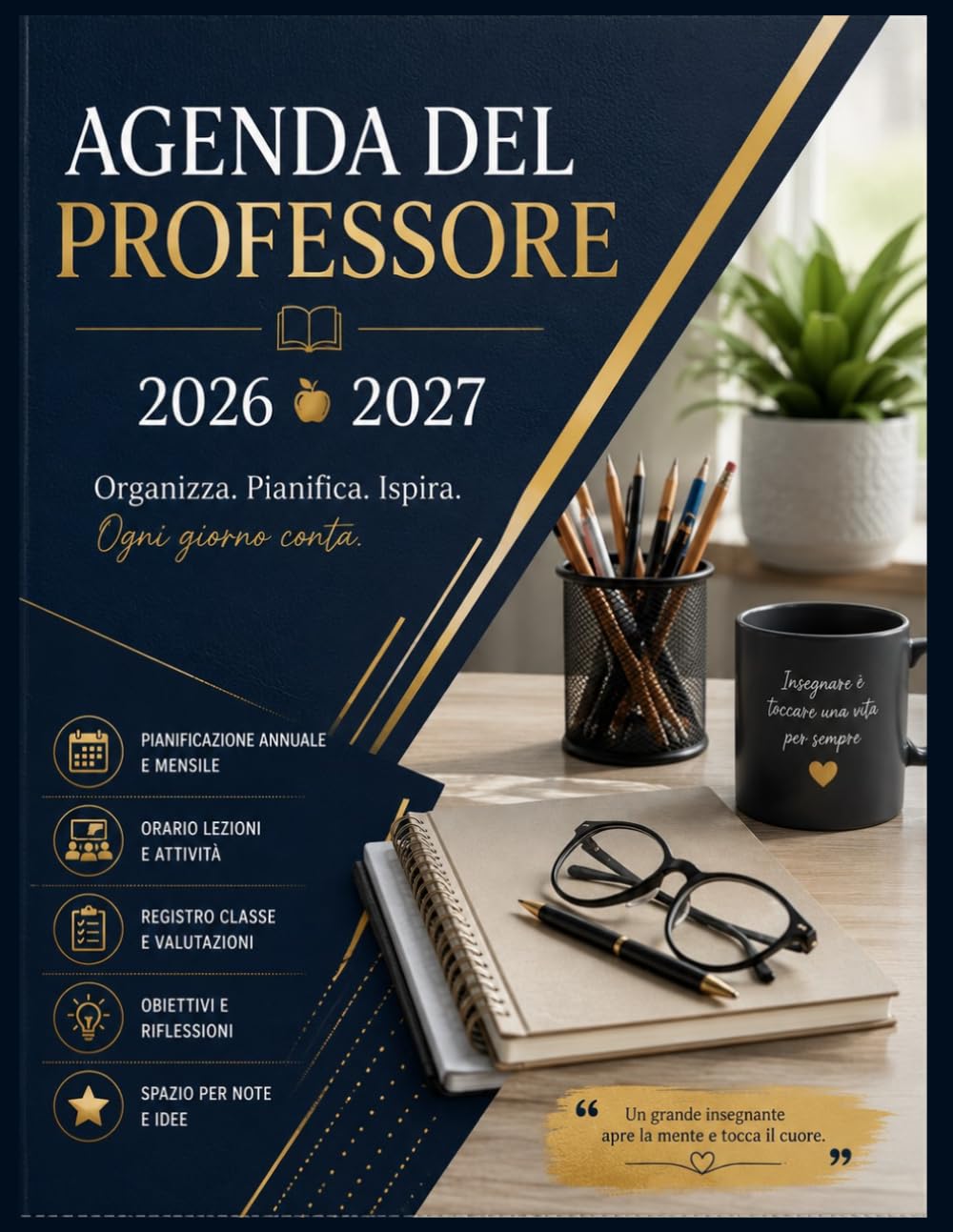 Agenda dell'Insegnante 2026-2027: Planner Settimanale e Mensile | Registro del Docente | Programmazione Lezioni, Valutazioni e Organizzazione Scolastica