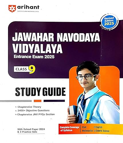 Jawahar Navodaya Vidyalaya Entrance Exam Guide 2025 for Class 9 | Chapterwise Theory | Chapterwise PYQs | 2400+ Objective Question with Solved Paper 2024 &amp; 3 Practice Sets