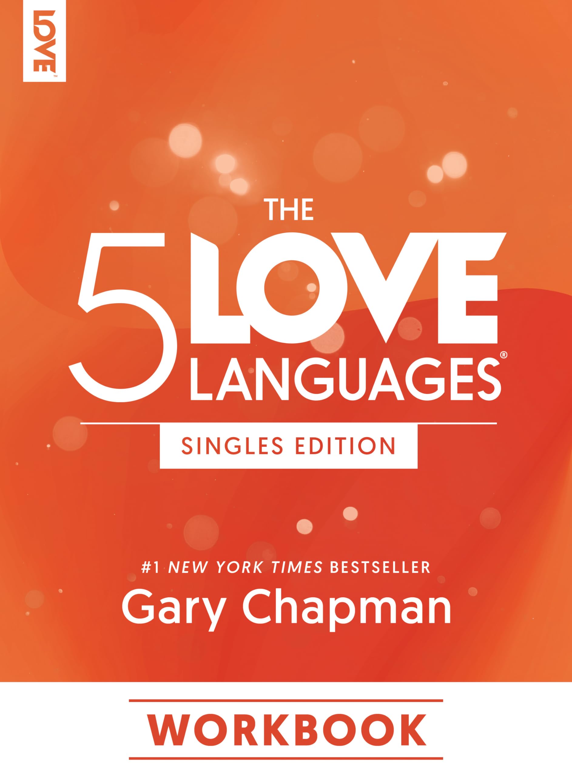 5 Love Languages Singles Edition Workbook, The