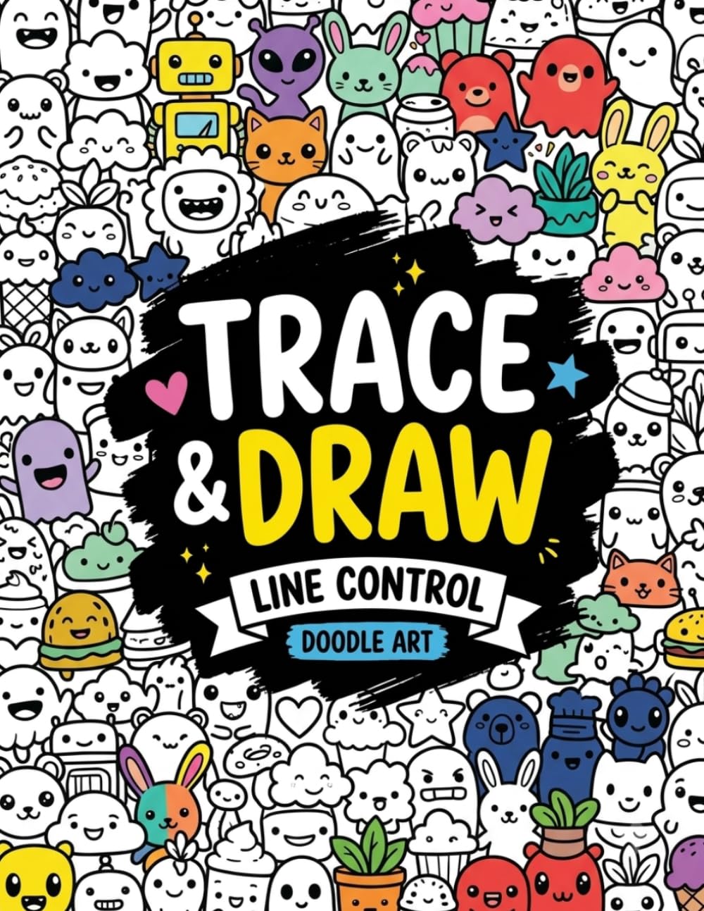 Trace and Draw Doodle Art: Ink Tracing and Line Control Coloring Book for Teens and Adults: Relaxing Mindfulness Activity for Stress Relief, Creative Flow, and Artistic Skill Building
