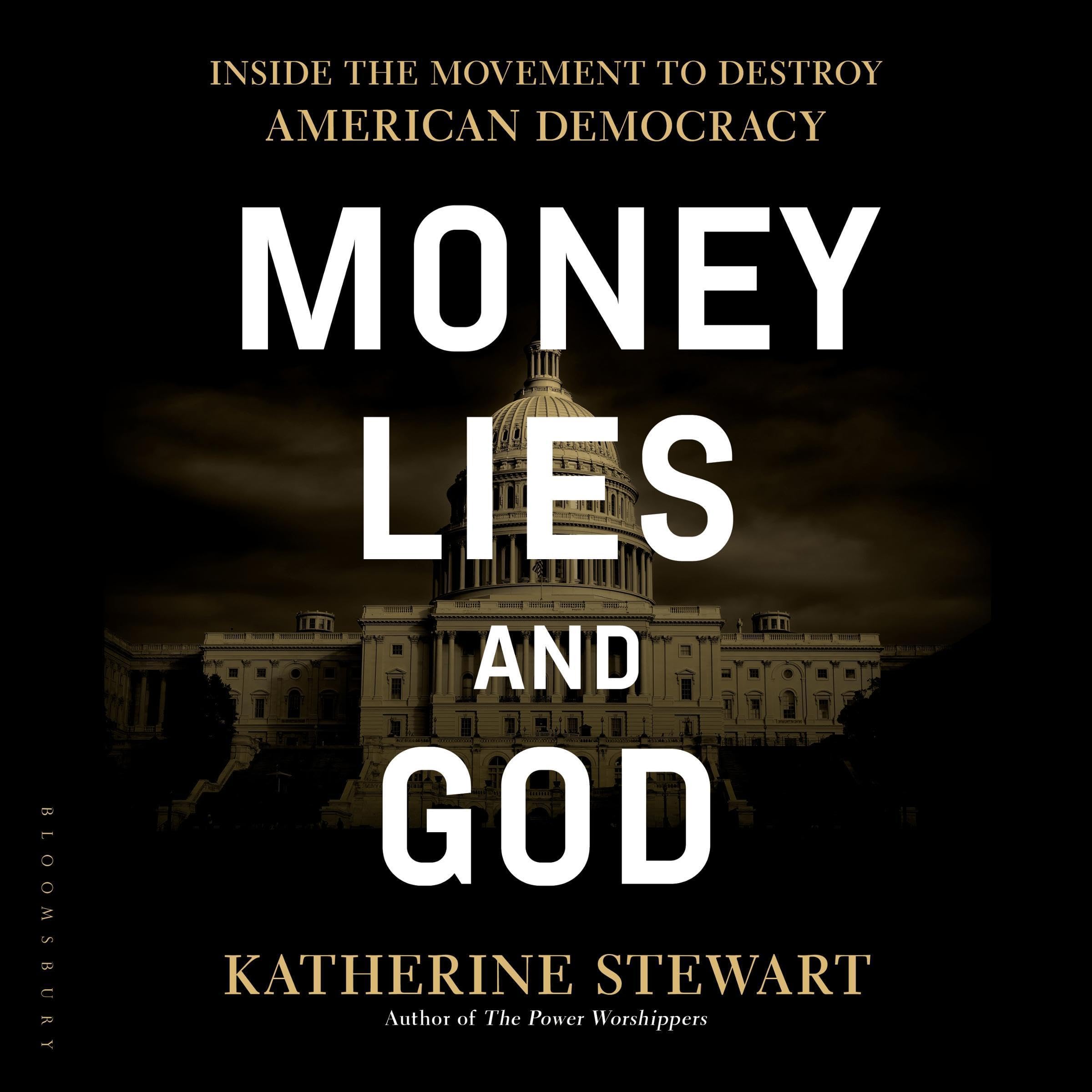 Money, Lies, and God