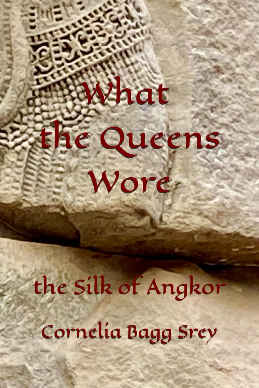 What the Queens Wore - the Silk of Angkor