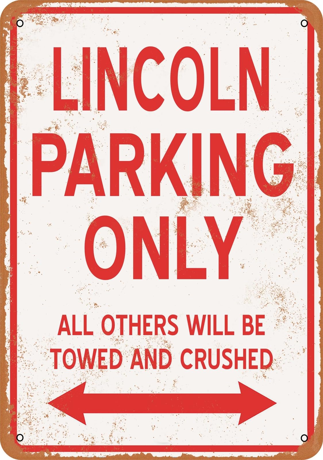Metal Sign - LINCOLN PARKING ONLY - Vintage Look home decor