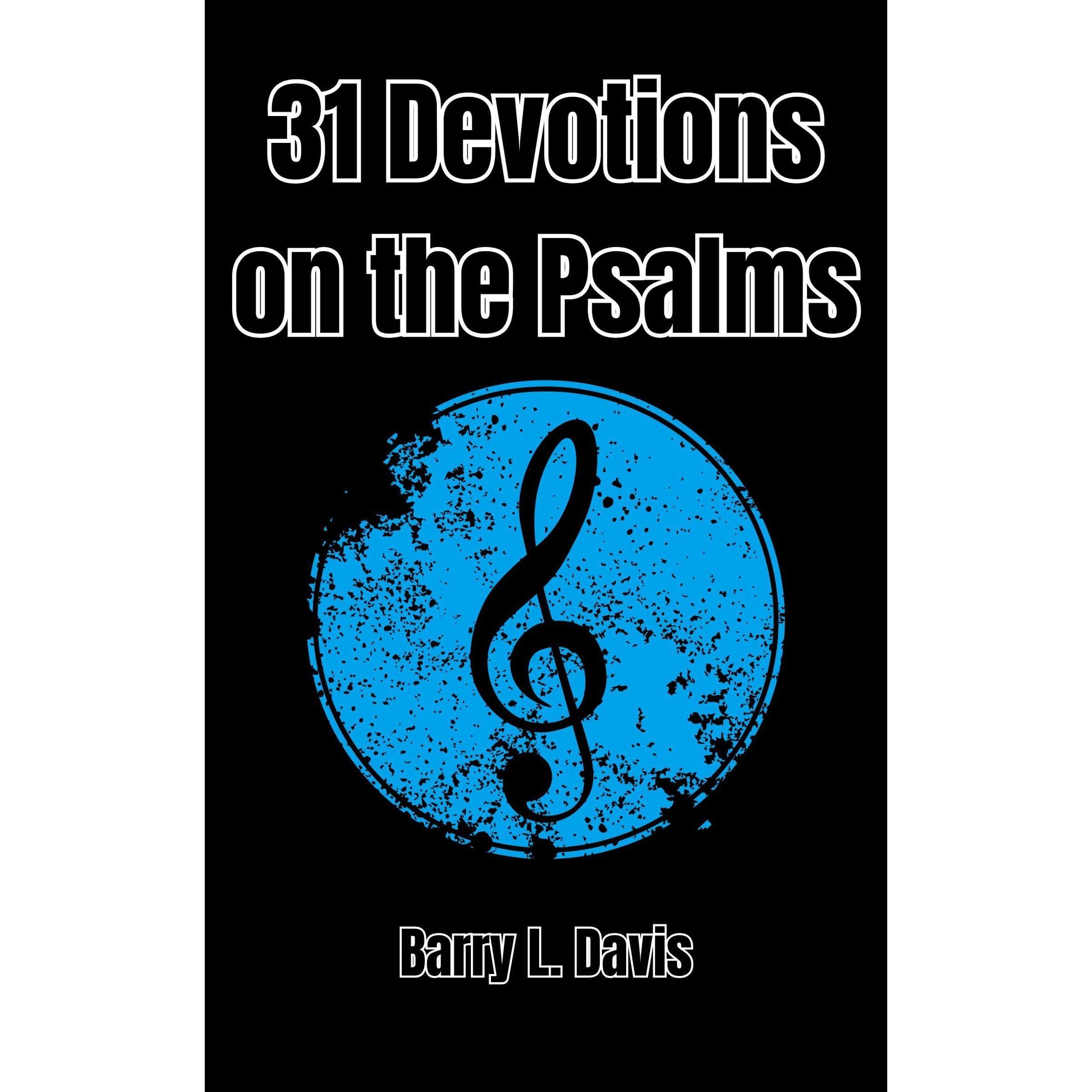 31 Devotions on the Psalms