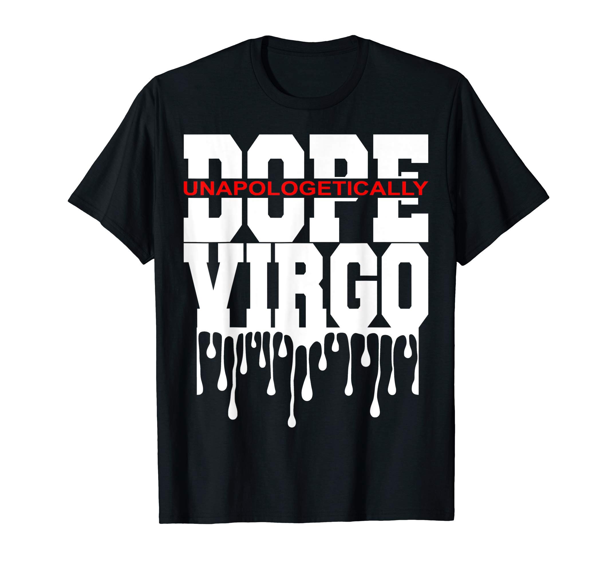 Funny Virgo Astrology Zodiac TeesDope Queen King Graphic Decor Virgo Astrology Zodiac T-ShirtOEKO-TEX STANDARD 100