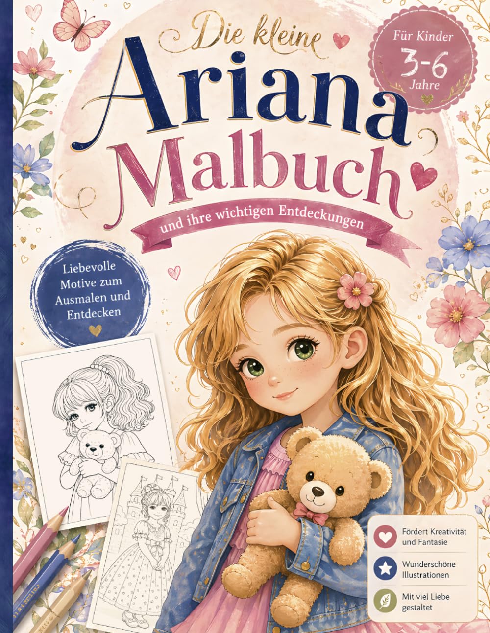 Ariana Ausmalbuch für Kinder 3–6 Jahre: 29 süße Ausmalbilder | Einseitig gedruckt | Großes Format (Die kleine Ariana)