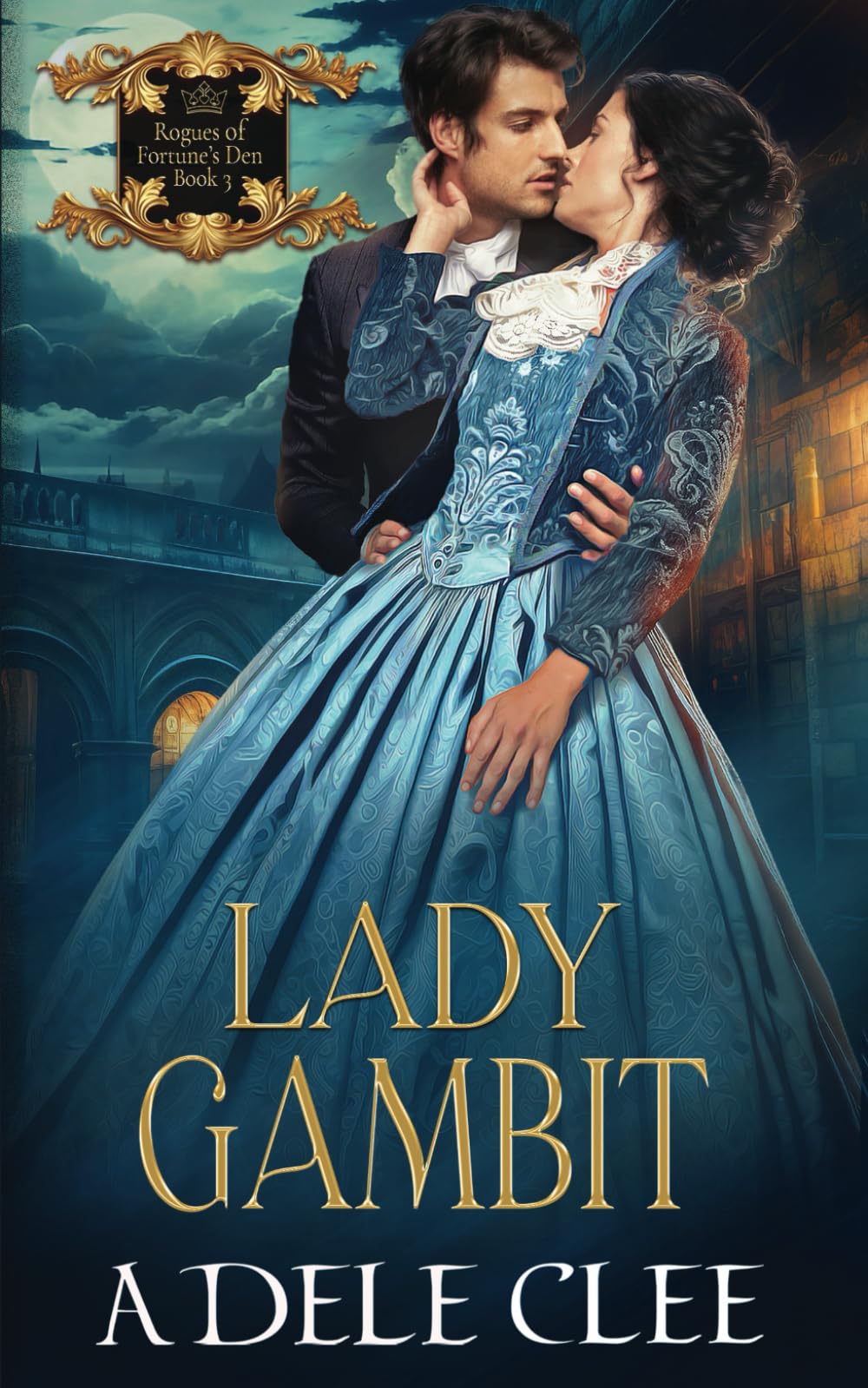 Lady Gambit: 3 (Rogues of Fortune's Den)