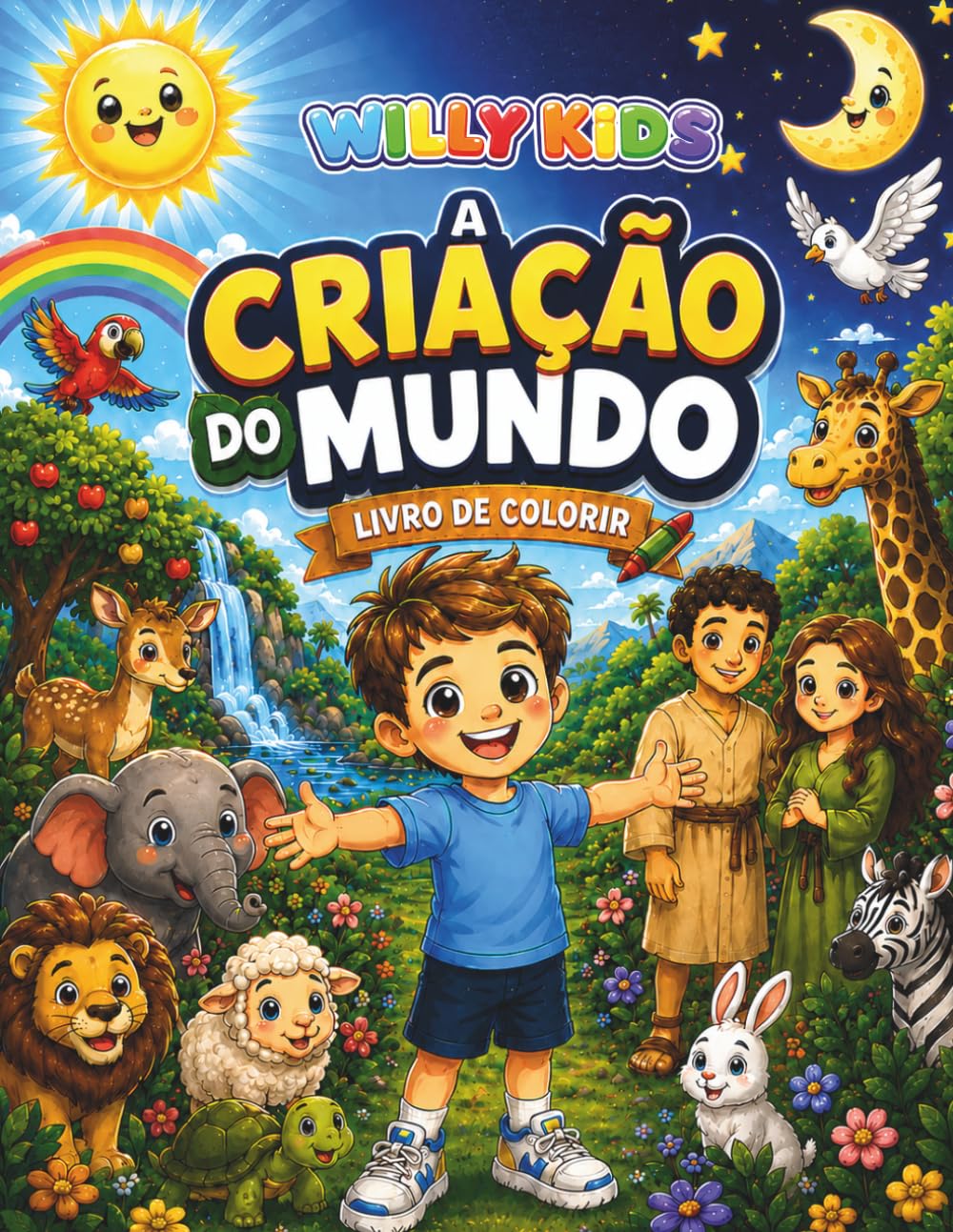 WILLY KIDS - A CRIAÇÃO DO MUNDO: Livros Cristãos Infantis de Colorir (Livros de Colorir Infantil - Willy Kids)