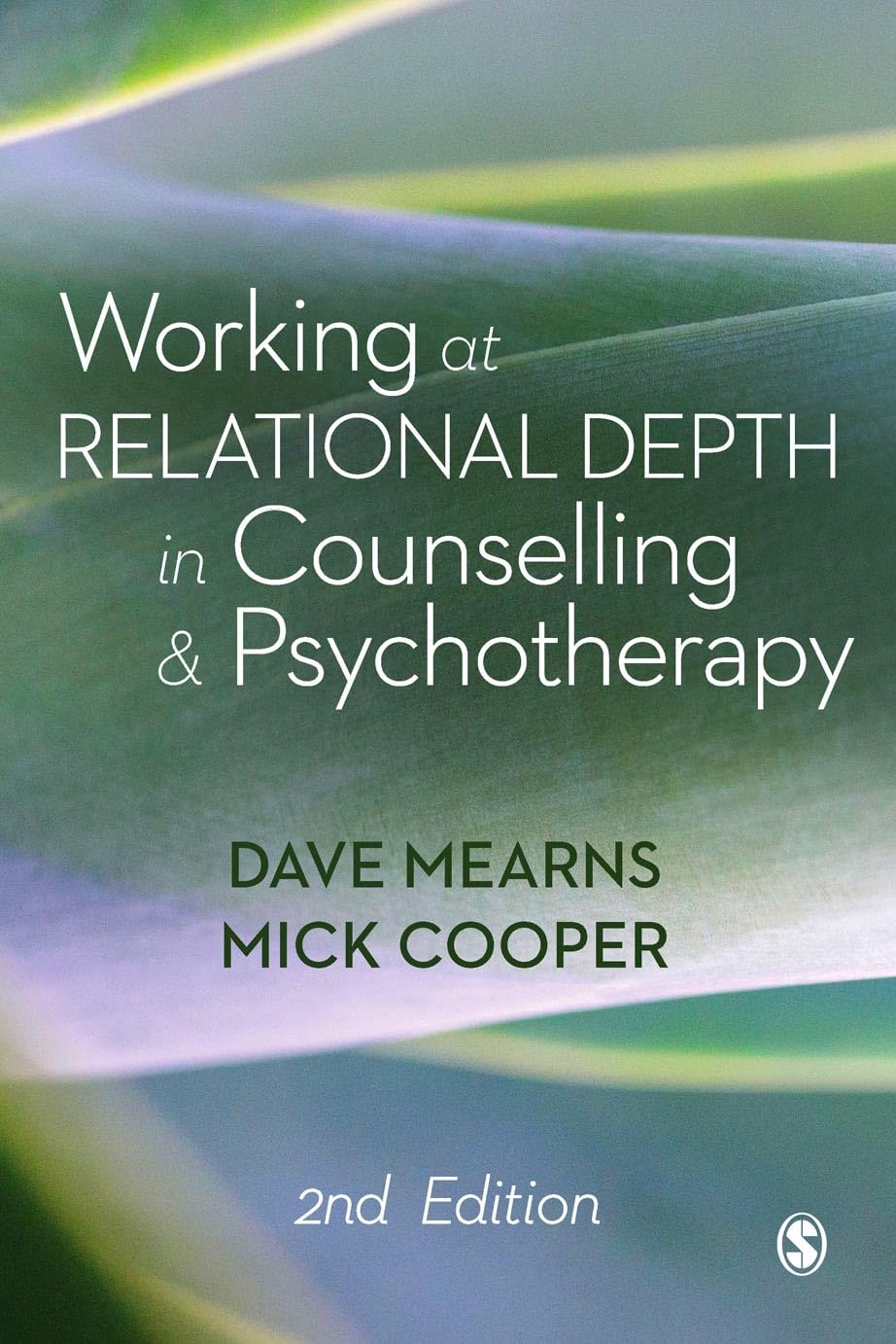 Working at Relational Depth in Counselling and Psychotherapy Second Edition