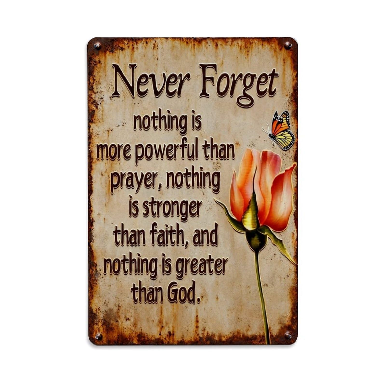 Never Forget Prayer Faith God Retro Metal Tin Sign, Vintage Decor Art Poster for Bar, Home, Man Cave, Kitchen, Laundry Room Gift 8x12Inch