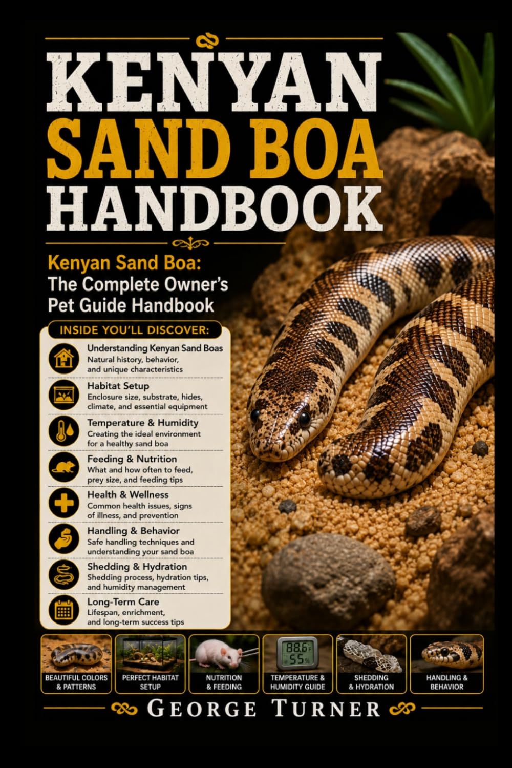 Kenyan Sand Boa Handbook: Kenyan Sand Boa: The Complete Owner’s Pet Guide Handbook