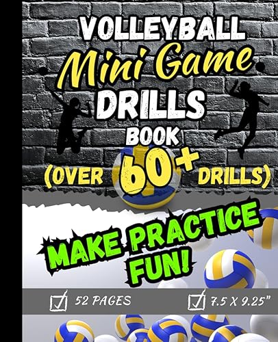 Volleyball Mini Game Drills book: This is a book filled with over 60 volleyball mini game drills to make practice more fun.