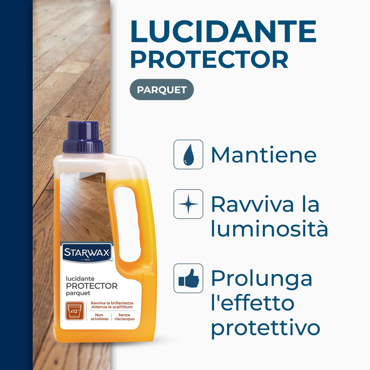 STARWAX - Lucidante protector parquet e laminati - Pulisce e ravviva la brillantezza - Non scivoloso - Senza risciacquo - 1L - fino a 750m²