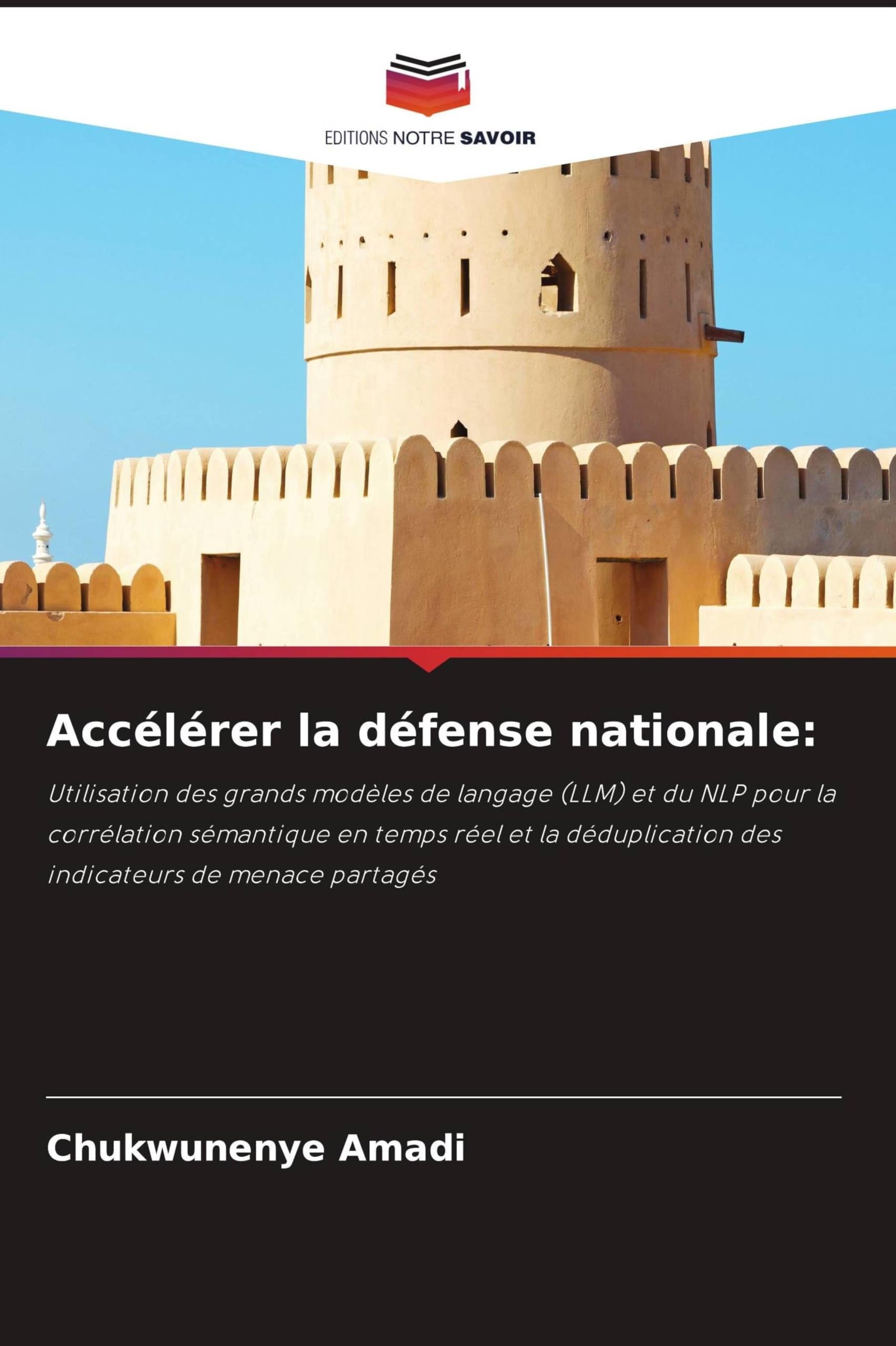 Accélérer la défense nationale: Utilisation des grands modèles de langage (LLM) et du NLP pour la corrélation sémantique en temps réel et la déduplication des indicateurs de menace partagés