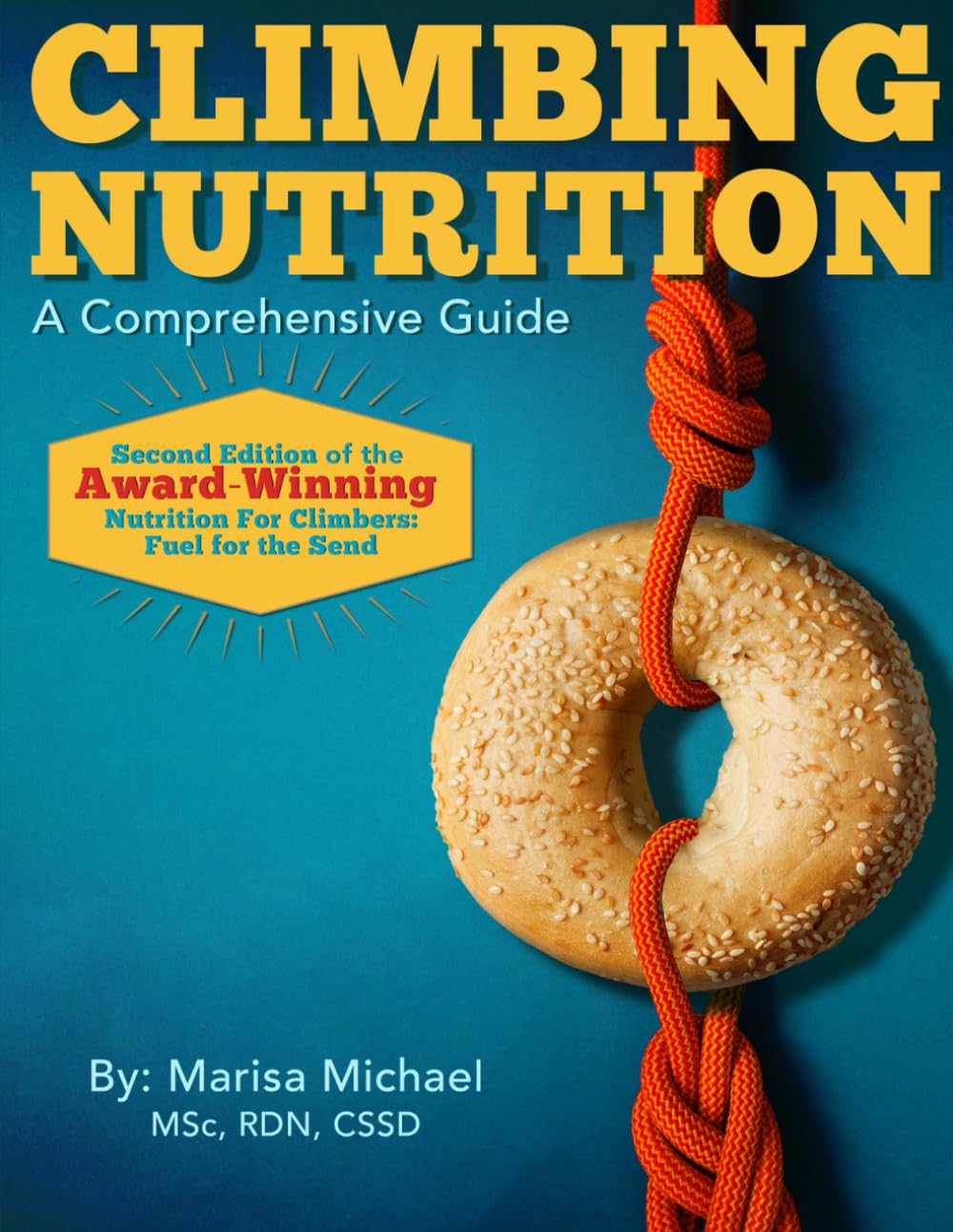 Climbing Nutrition: A Comprehensive Guide