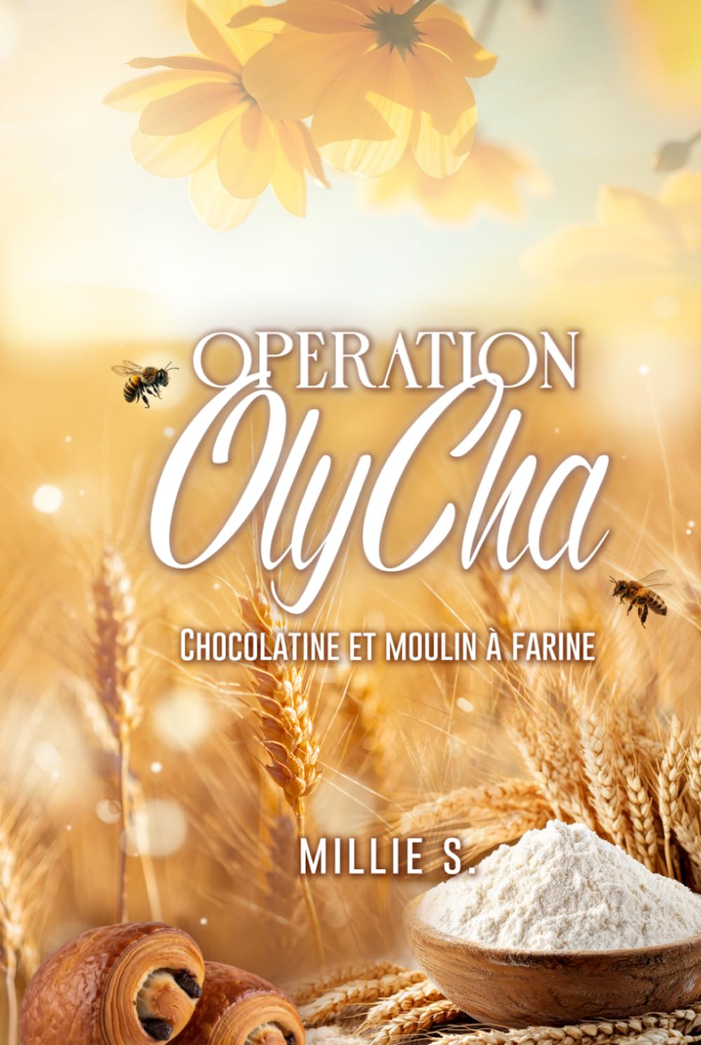 Opération OlyCha: Chocolatine & Moulin à farine