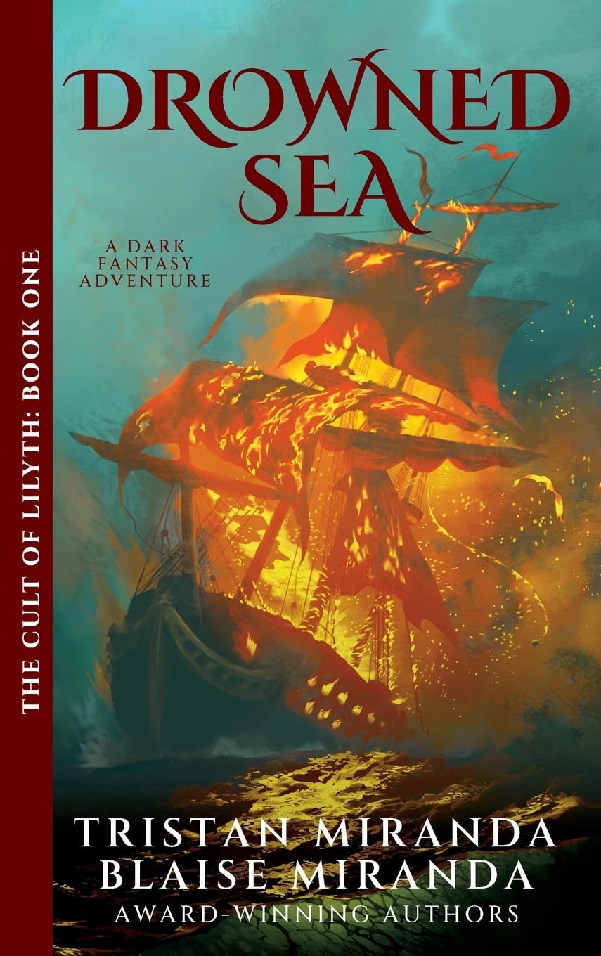 Drowned Sea: A Dark Fantasy Adventure: 1 (The Cult of Lilyth)