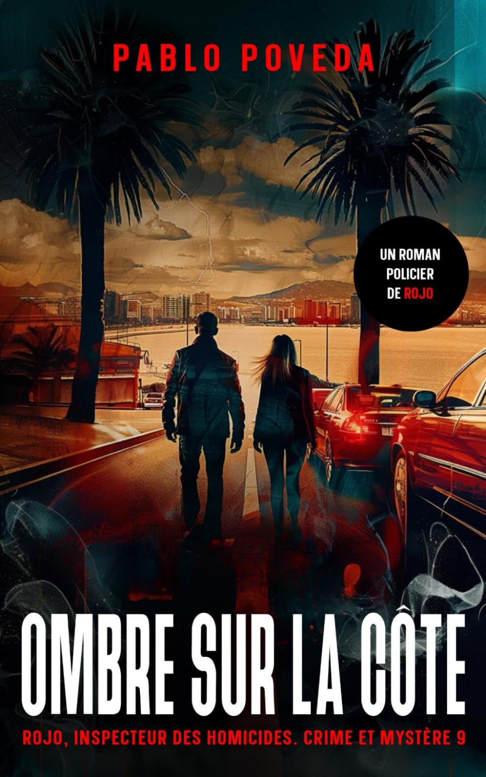 Ombre sur la Côte: Un roman policier de Rojo (Rojo, inspecteur des homicides. Crime et mystère)