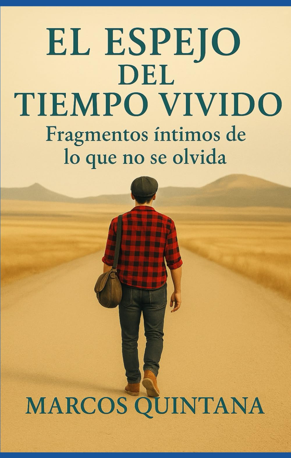 El Espejo del Tiempo Vivido: Fragmentos íntimos de lo que no se olvida
