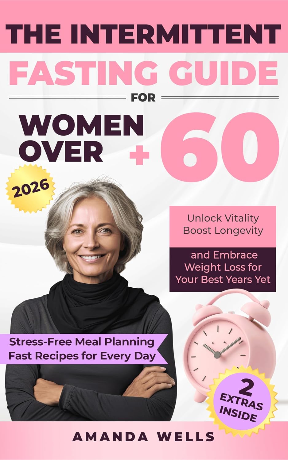 The Intermittent Fasting Guide for Women Over 60: Unlock Vitality ...
