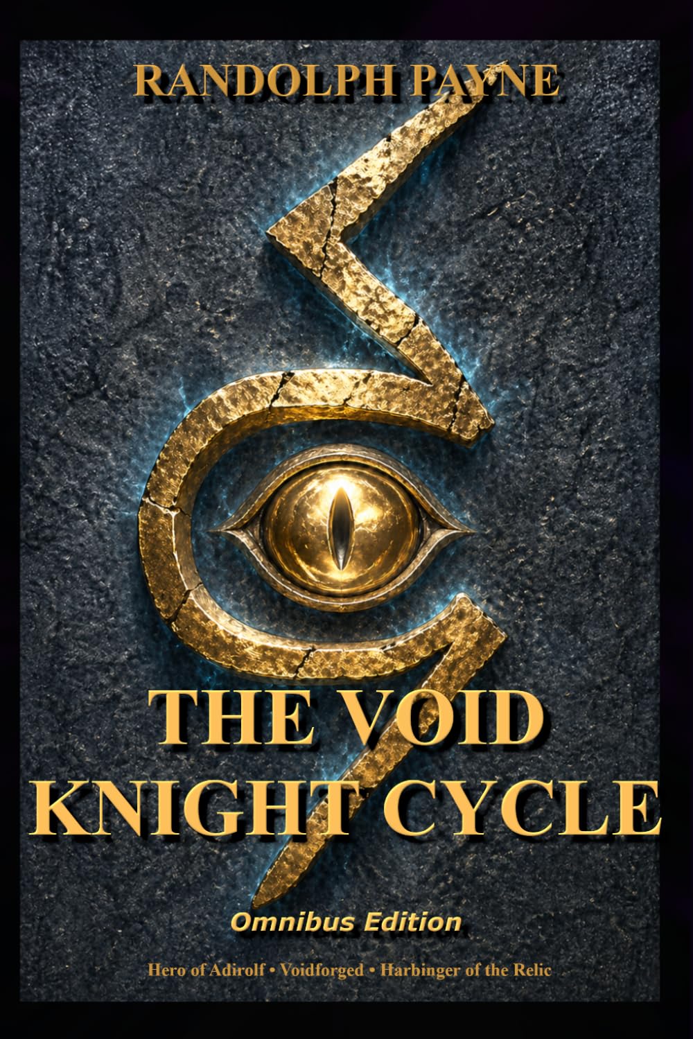 The Void Knight Cycle Series: Omnibus Edition