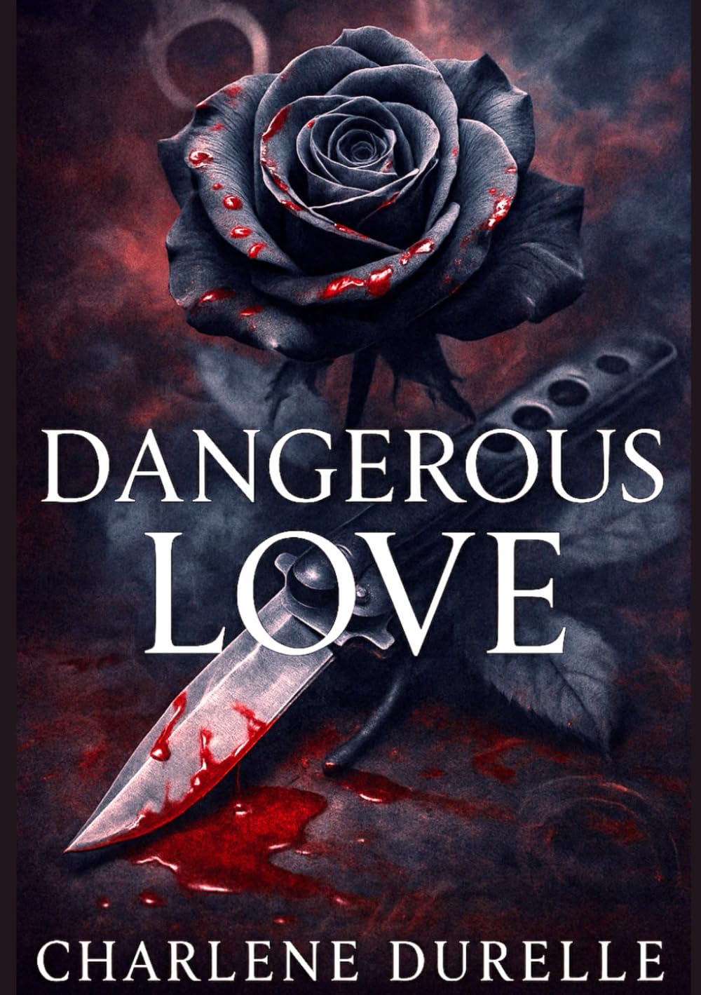 Dangerous Love (Dangerous Trilogie)