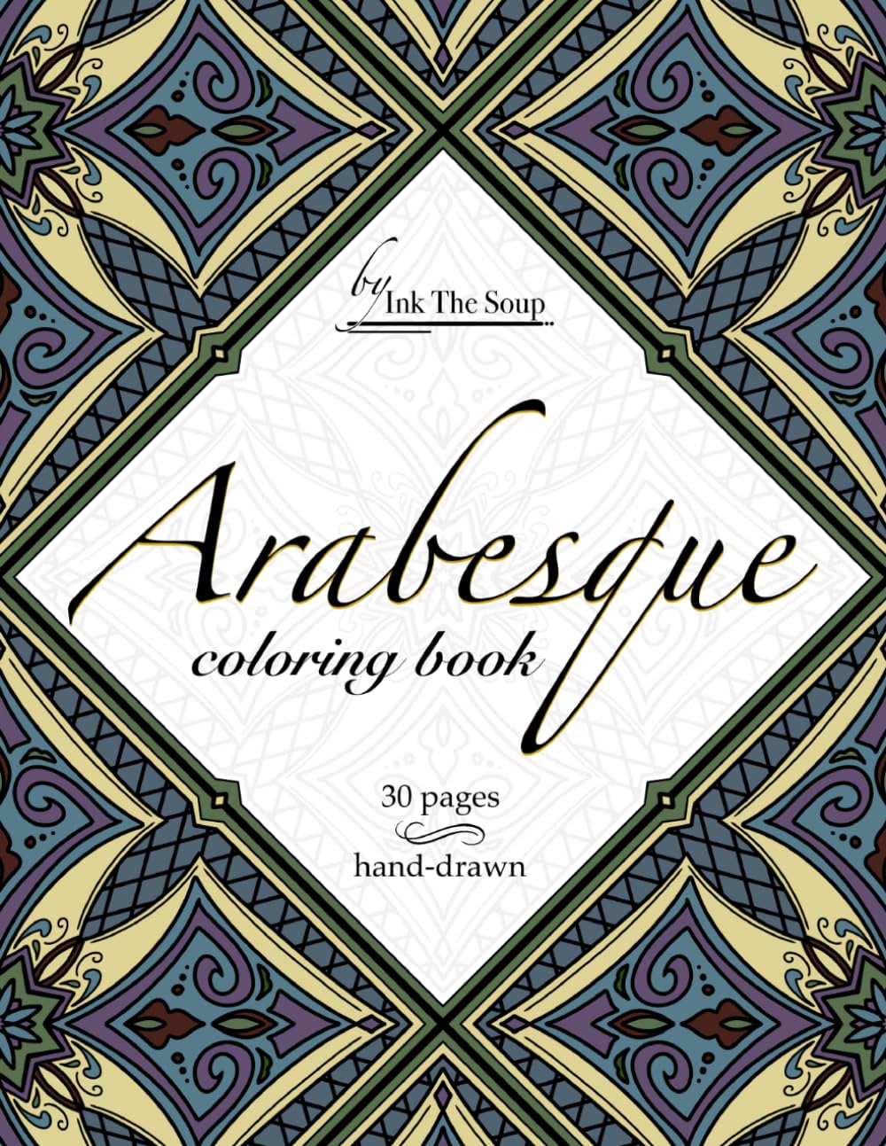 Arabesque Coloring Book - 30 Pages: Relaxing, Intricate Illustrations for Adults and Kids