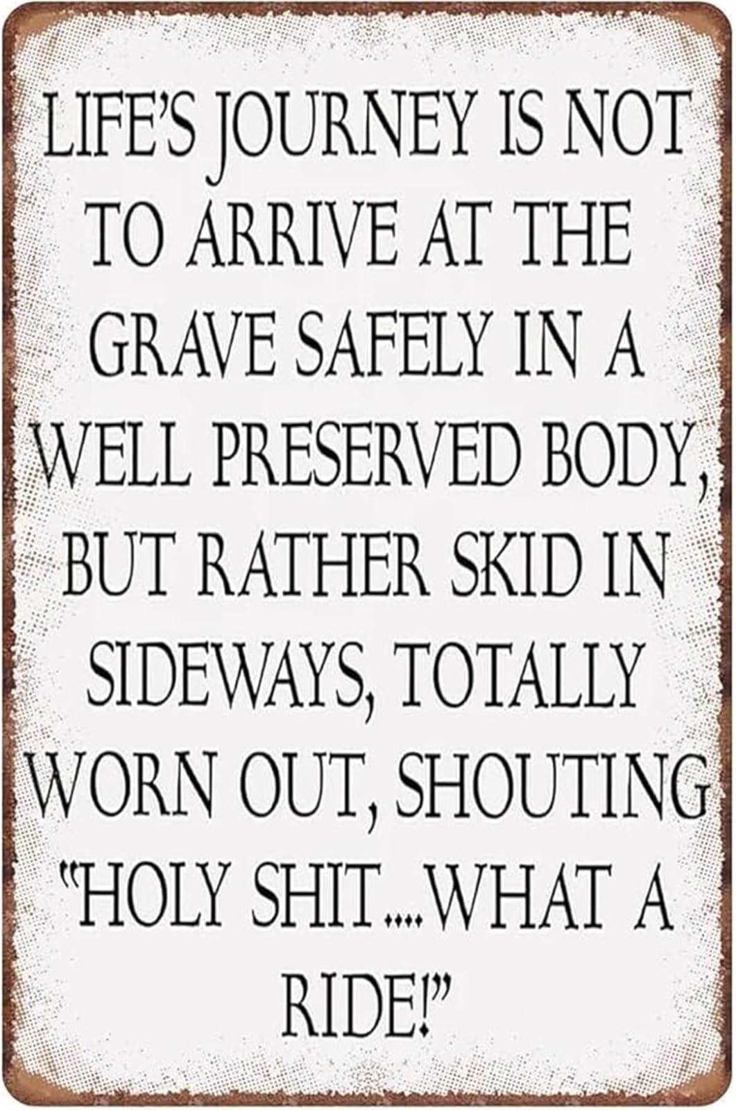 IDGTTLDF Lifes Journey Quote Vintage Tin Sign Motivational For Home Office Man Cave Bar Garage Wall-Art 8 X 12 in