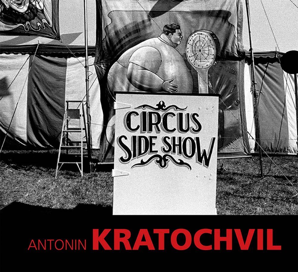 Antonin Kratochvil Circus Sideshow livre de photographie d'art