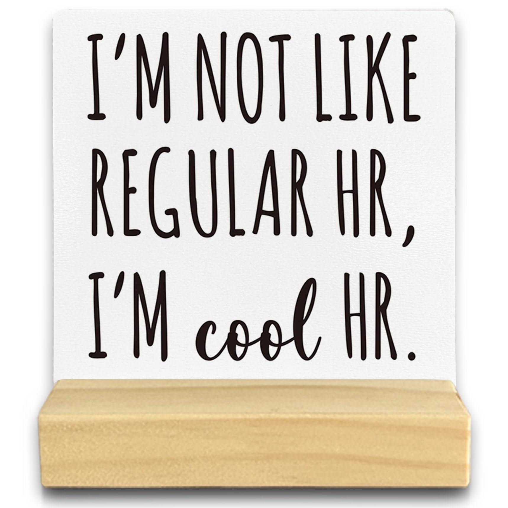 QASHWEY HR Gifts Office Desk Decor, Human Resources Gifts Wood Table Signs, HR Human Resources Office Decor, I'm Not Like Regular HR I'm Cool HR Wooden Plaque with Wooden Stand for HR Home Office-image-49