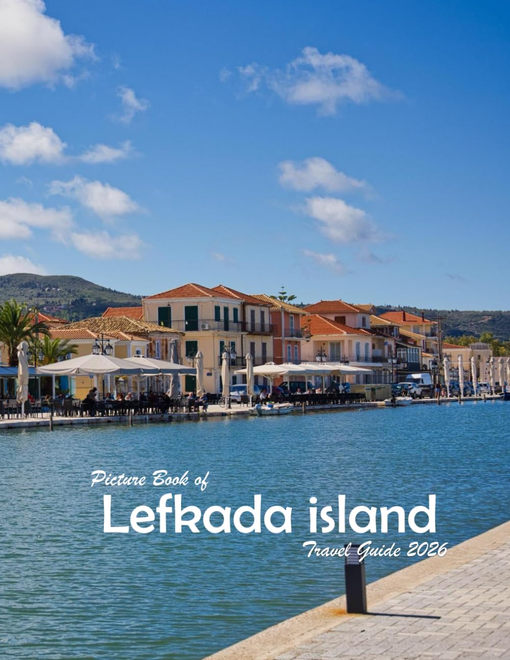Lefkada island, Greece: A Visual Journey Through Stunning Landmarks, Travel and Nature lovers.
