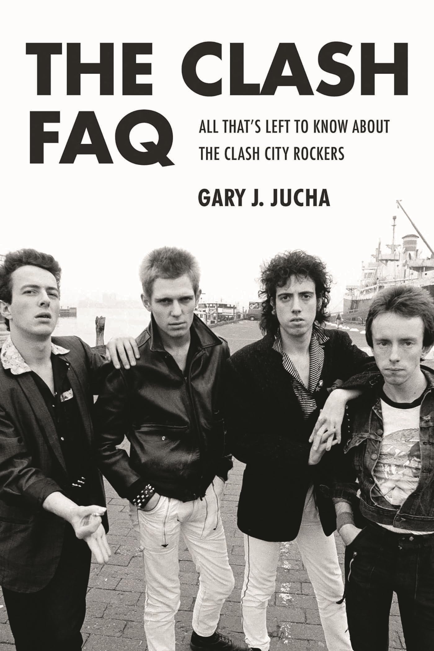 The Clash FAQ l'ouvrage de collection indispensable pour mélomanes avertis