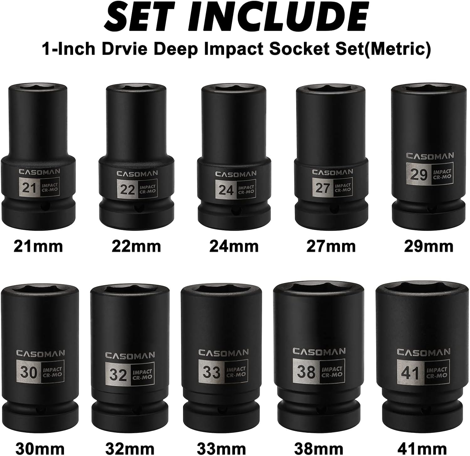 CASOMAN 10PCS 1-Inch Drive Deep Impact Socket Set, Metric, CR-MO, 21,22,24,27,29,30,32,33,38,41mm, Deep Spindle Axle Nut Impact Socket Set