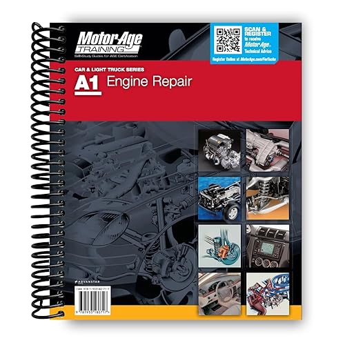 A1 Automotive Engine Repair : Motor Age Training Self-Study Guide