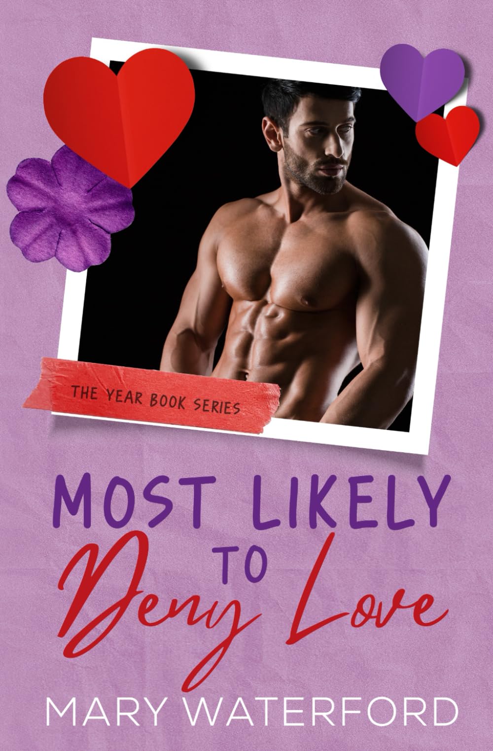 Most Likely to Deny Love (The Yearbook Series)