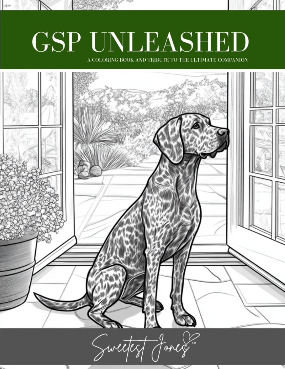 GSP Unleashed: A Coloring Book And Tribute to the Ultimate Companion