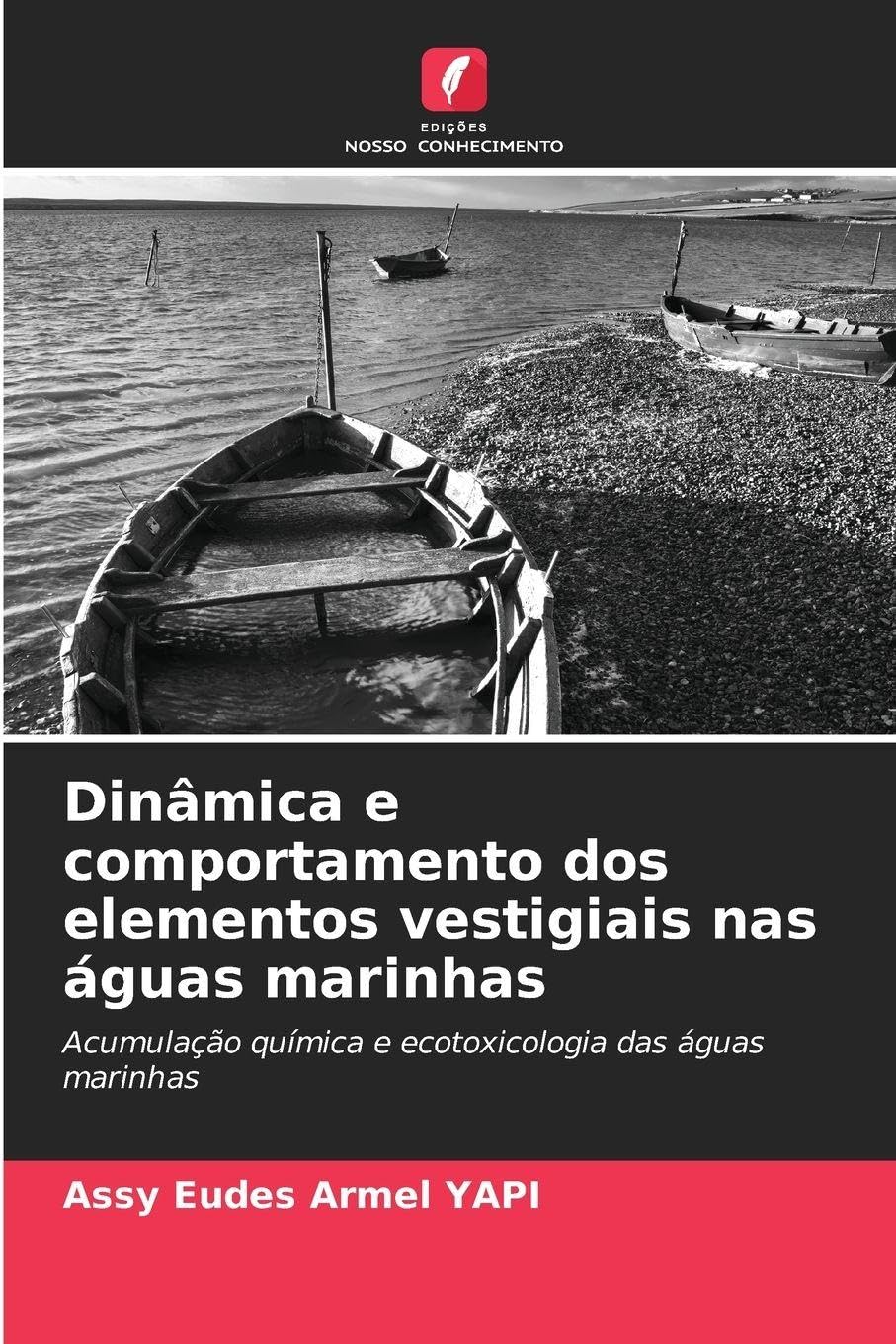 Dinâmica e comportamento dos elementos vestigiais nas águas marinhas: Acumulação química e ecotoxicologia das águas marinhas