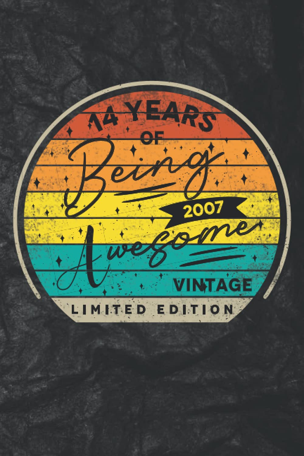 14 Years of Being Awesome Limited Edition: 14th Birthday Gift For Men and Women Born in 2007