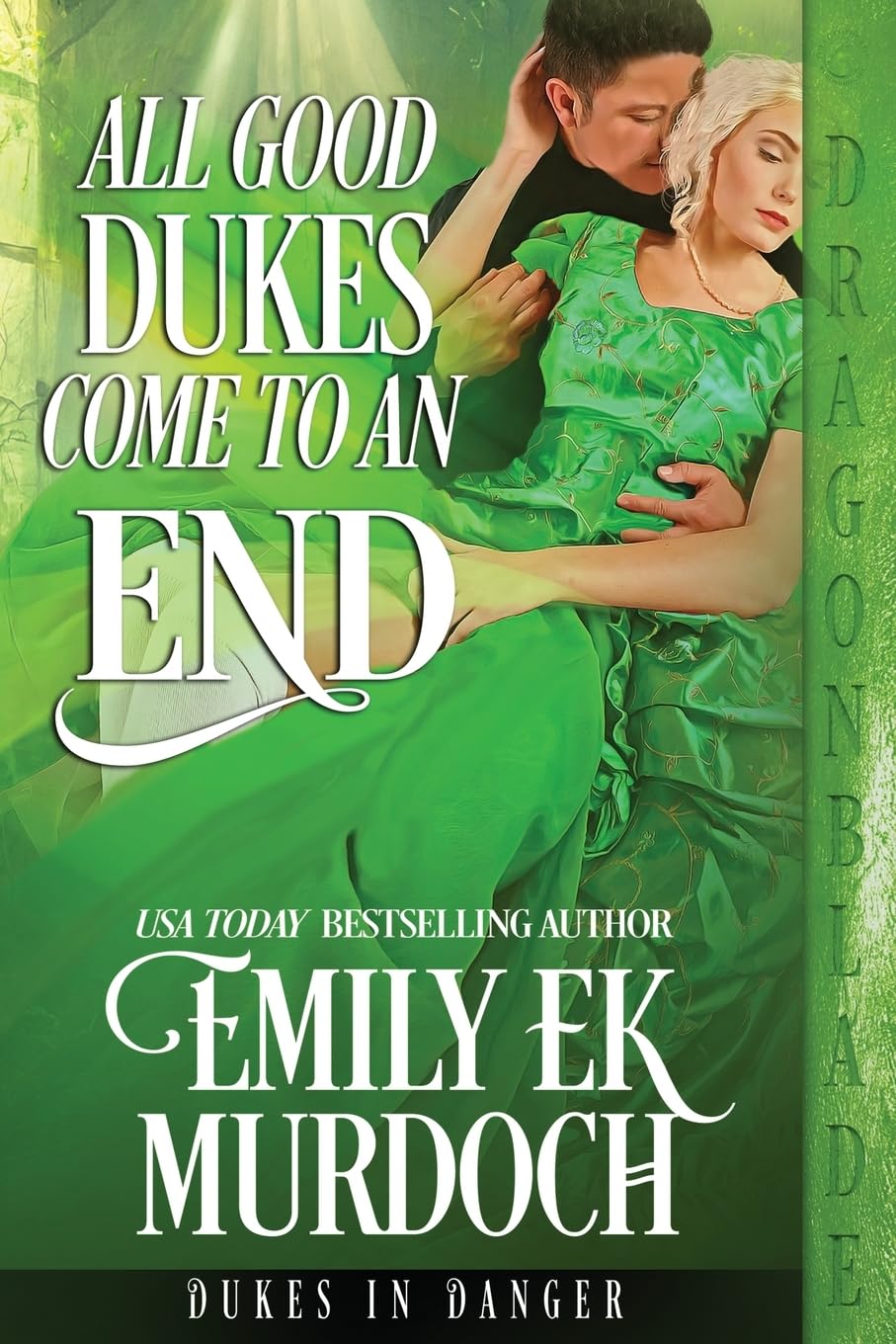 All Good Dukes Come to an End (12) (Dukes in Danger)