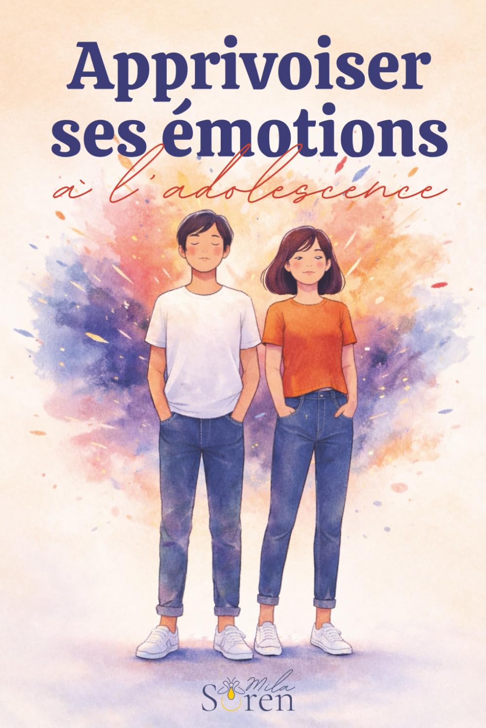 Apprivoiser ses émotions à l’adolescence: Un carnet guidé pour mettre des mots sur ce que tu ressens et t’apaiser