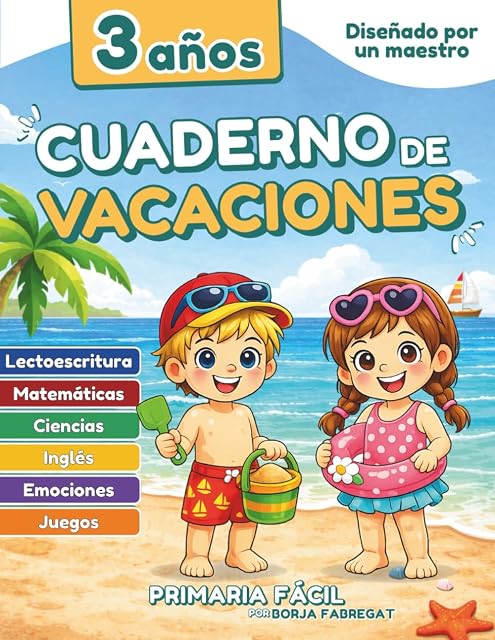 Portada de Cuaderno de Vacaciones 3 Años: Libro de verano 1º de Infantil con actividades de lectoescritura, matemáticas, emociones, inglés y juegos
