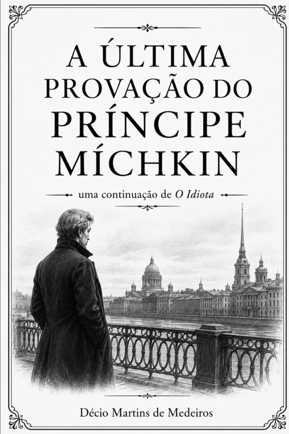 A Última Provação do Príncipe Míchkin