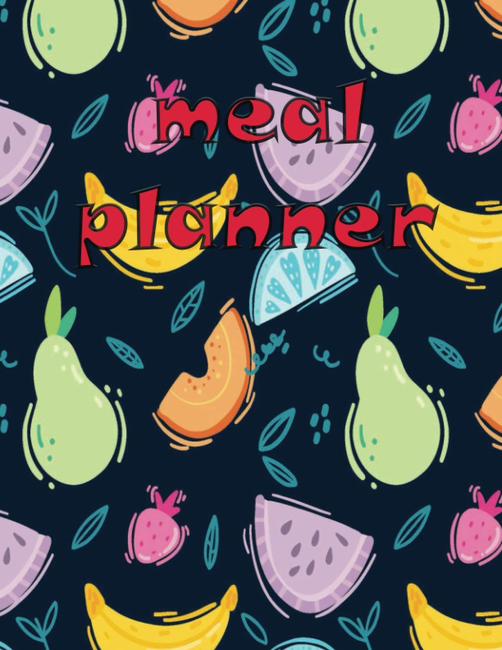 Meal Planner: Weekly Meal Planner Notebook Journal with Shopping List Plan Weekly Menu Food for or Dinner List for Family Paperback