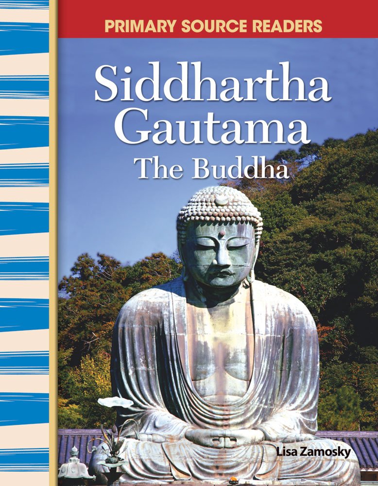 Shell Education Siddhartha Gautama: The Buddha
