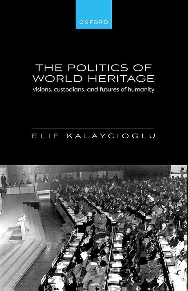 Amazon.com: The Politics of World Heritage: Visions