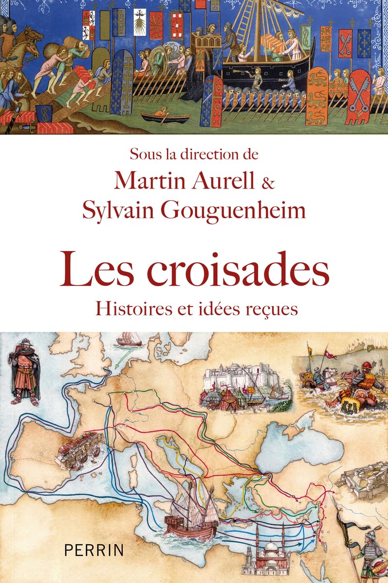 Croisades - Histoires et idées reçues