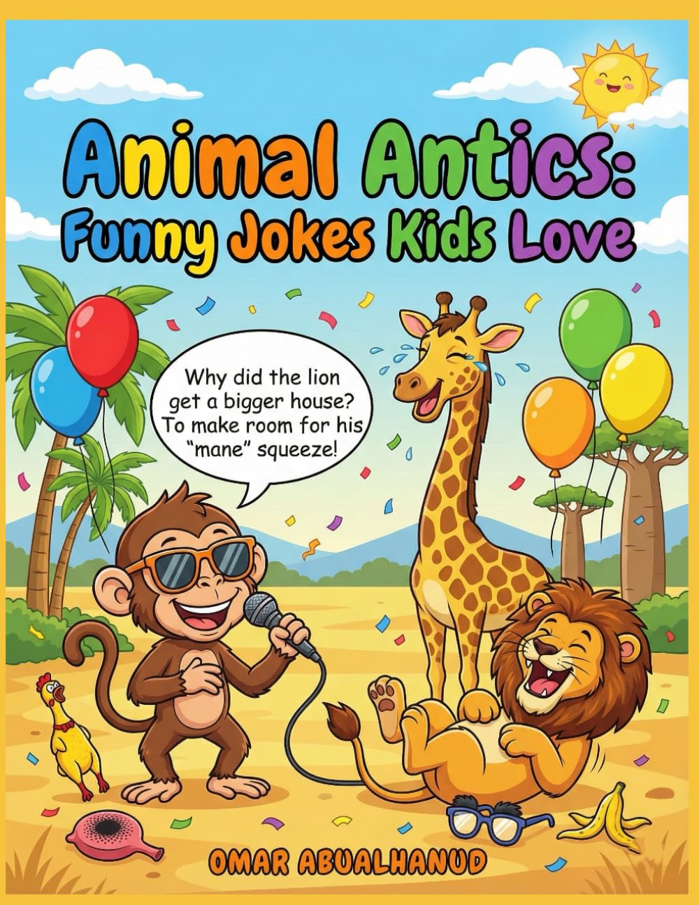 Jungle Animal Antics: Funny Jokes Kids Love: Clean Animal Jokes for Kids Ages 8–12 (Laugh Out Loud! Clean Joke Books for Kids Ages 8–12)