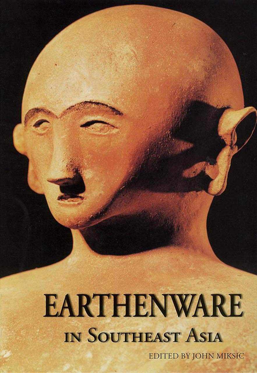 Earthenware in Southeast Asia pour comprendre la céramique historique